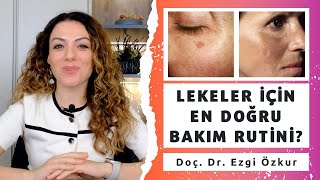 Lekeler için En Doğru Bakım Rutini Nasıl Oluşturulur [upl. by Larissa]