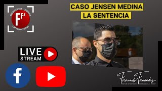 CASO JENSEN MEDINA  LA SENTENCIA [upl. by Pyotr]