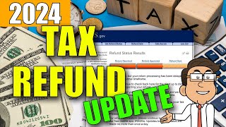 Tax Refund Update 2024  IRS Status  Delays Notices Transcript Codes ID Verification Schedule [upl. by Cave]