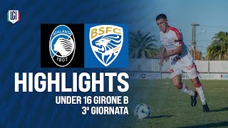 Highlights AtalantaBrescia U16 AB 3ª giornata stagione 202425 [upl. by Alliuqal]