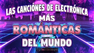 MÚSICA ELECTRÓNICA ROMÁNTICA PARA DEDICAR  REISY11 [upl. by Cilurzo255]