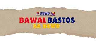 BAWAL BASTOS SA DSWD [upl. by Nivan]