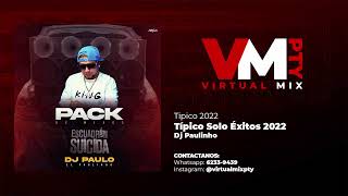 TIPICO 2022  TIPICO MIX 2022  NUEVOS ÉXITOS   DJ PAULINHO [upl. by Adihaj628]