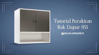 TUTORIAL PERAKITAN KICTHEN CABINET 055 [upl. by Linell]