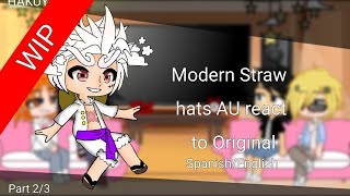 Modern Straw Hats react to Original • 23 • WIP • [upl. by Yekcim]