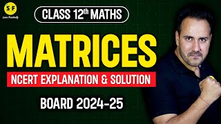 Matrices Detailed Explanation  Class 12th Maths NCERT Based Board 202425 with Ushank Sir [upl. by Ardiedak]