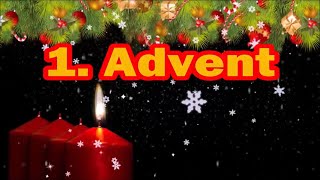 Die 3 schönsten Adventsgrüße zum 1 Advent [upl. by Legin]