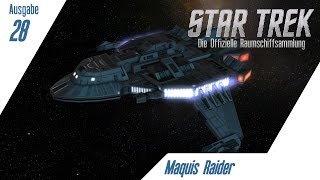 Star Trek Die Offizielle Raumschiffsammlung Ausgabe 28 Maquis Raider [upl. by Sokairyk]