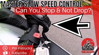 A Great Motorcycle Exercise To Master Slow Speed  STOP AND DONT DROP [upl. by Yngad941]