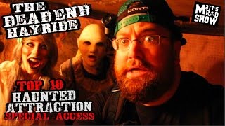 THE DEAD END HAYRIDE  TOP RATED HAUNTED HOUSE  Full Experience  Matts Rad Show [upl. by Enel79]