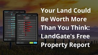 Your Land Could Be Worth More Than You Think LandGates Free Property Report [upl. by Yrrep]