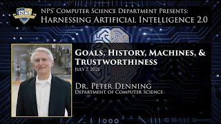 Harnessing Artificial Intelligence 20  Goals History Machines Trustworthiness [upl. by Iren]