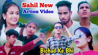 Bichad Ke Bhi ❤️ Very Sad Love Story 😭 Sahil New Action Video 😜 Rubina Music World ❤️ Bhaity Music [upl. by Robet152]