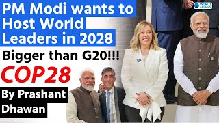 PM Modi wants to Host World Leaders in 2028  Bigger than G20 COP28 [upl. by Yeknarf549]