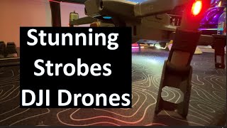 Stunning strobes for your DJI Drones [upl. by Swetlana934]