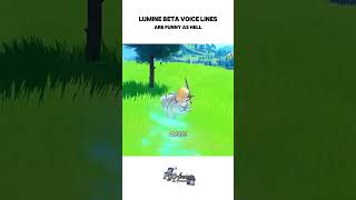 Lumine beta voice lines be like [upl. by Lila997]