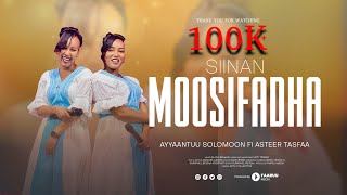 Ayantu Solomon amp Aster Tesfa  SIINAN MOOSIFADHA  New Afaan Oromo Gospel Music Video 20242017 [upl. by Aitselec]