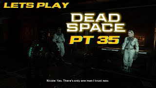 Lets Play Dead Space 2023 Pt 35  Its In The Details [upl. by Boj369]