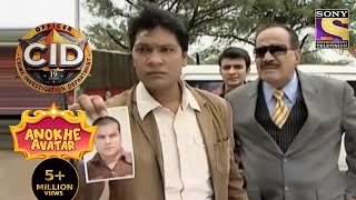 CID Officer के भेस में एक बेहेरुपिया  Full Episode  CID  Anokhe Avatar [upl. by Oijile]