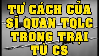 Văn Chương Miền Nam  Tư Cách Của Một Sỹ Quan Quân Y TQLC Trong Gông Cùm Của Trại Tù Cải Tạo CS [upl. by Nelleyram]