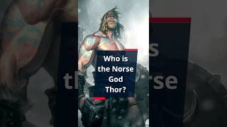 Who is the Norse God Thor   Norse Mythology Explained [upl. by Ennayehc]