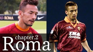 中田英寿「20年目の旅」2  ローマ  Hidetoshi Nakata “20 years after” 2  Roma [upl. by Neerhtak]