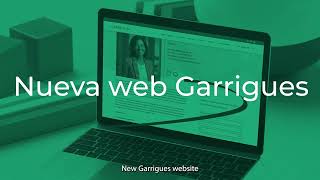 Garrigues estrena web corporativa con un nuevo enfoque más moderno e inclusivo [upl. by Galina749]