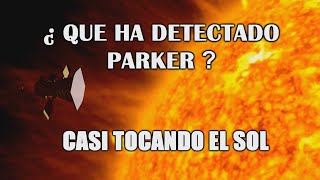 ¿Qué descubrimientos del Sol ha hecho la sonda Parker [upl. by Amjan]