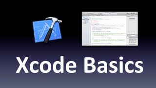 Xcode Basics [upl. by Neumeyer]