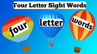 Four Letter Sight Words l Sight Words l High Frequency Words l Sight Words For Kids l [upl. by Rye188]