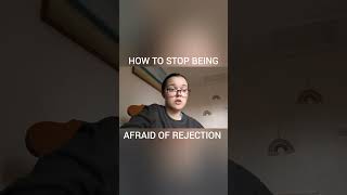 HOW TO STOP BEING AFRAID OF REJECTION datingadviceformen datingtipsformen dating [upl. by Cavanagh]