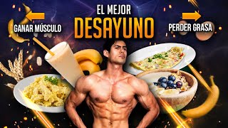 ¿QUÉ DESAYUNAR PARA GANAR MASA MUSCULAR Y PERDER GRASA [upl. by Marr]