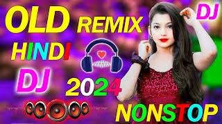 New Dj Remix Songs Nonstop love mix Old Dj Remix Dj Gana Dj Remix Hits All Dj Best Dj Songs JukeboX [upl. by Banerjee]