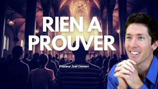 Rien à prouverPasteur Joël Osteen en FrançaisTraduction de Noble Inspiration [upl. by Helmut]