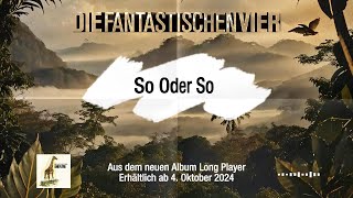 Die Fantastischen Vier  So Oder So Prelistening [upl. by Nnaihs546]