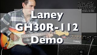 NEW Laney GH30R 112 Guitar Amp Combo Demo [upl. by Llaccm89]