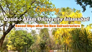 QuaidiAzam University Islamabad Recent Video After the New Infrastructure Beautiful QAU [upl. by Cordova444]