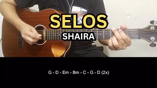 Selos  Shaira  Guitar Tutorial [upl. by Daggett]