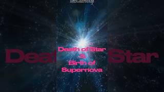 Death of Star amp Birth of Supernova [upl. by Grochow]