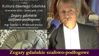 Zegary gdańskie szafowopodłogowe Dom Uphagena 28092016 [upl. by Aitercal]