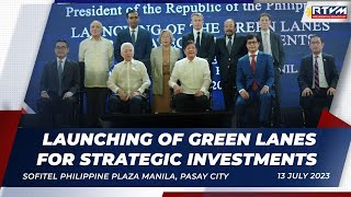 Launching of Green Lanes for Strategic Investments 07132023 [upl. by Kirenoj730]