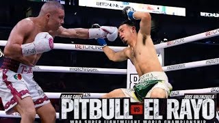 ISAAC PITBULL CRUZ VS JOSE EL RAYO VALENZUELA FIGHT HIGHLIGHTS [upl. by Auhsot]