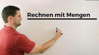 Rechnen mit Mengen Schnitt Vereinigung Differenz Komplement  Mathe by Daniel Jung [upl. by Ube]