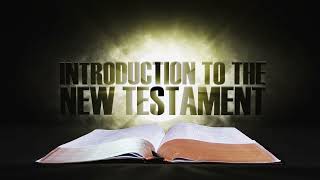 Overview of the New Testament Part one [upl. by Phemia]