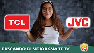 JVC vs TCL  Guerra de Smart TV [upl. by Bucher]