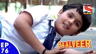 Baal Veer  बालवीर  Episode 76  Full Episode [upl. by Donegan]