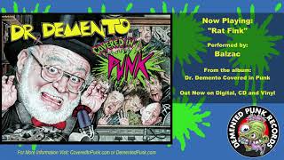 Balzac  quotRat Finkquot From Dr Demento Covered In Punk [upl. by Eelano]