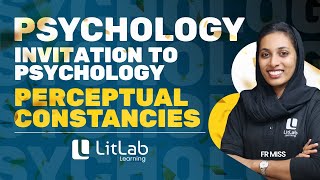 PERCEPTUAL CONSTANCIES  PSYCHOLOGY  LitLab Learning [upl. by Ramin]