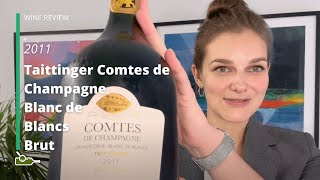 Wine Review Taittinger Comtes de Champagne Blanc de Blancs Brut 2011 [upl. by Guenevere]