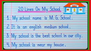 20 Lines Essay On My School In English l Essay On My School l My School Essay l Essay My School l [upl. by Tulley]